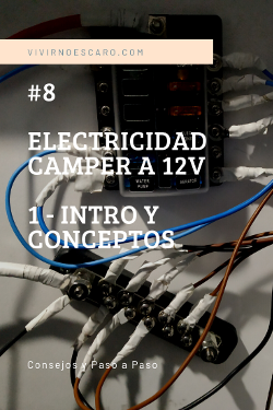Instalación eléctrica camper a 12v - Introducción y conceptos